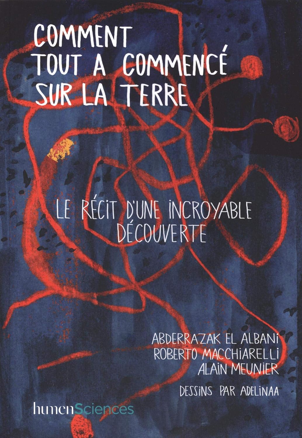 Comment tout a commencé sur la Terre