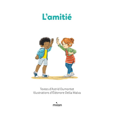 MES P'TITES QUESTIONS - L'Amitié - Dès 7 ans