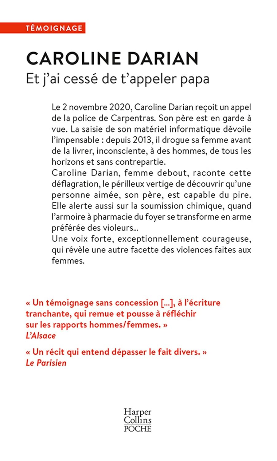 Et j'ai cessé de t'appeler papa