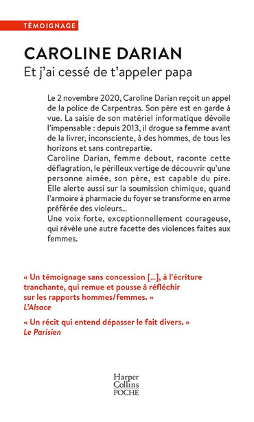 Et j'ai cessé de t'appeler papa