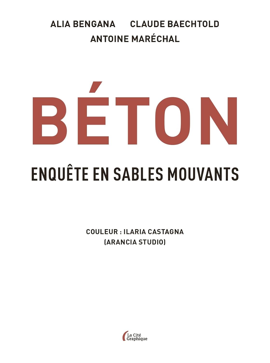 Béton - Enquête en sables mouvants