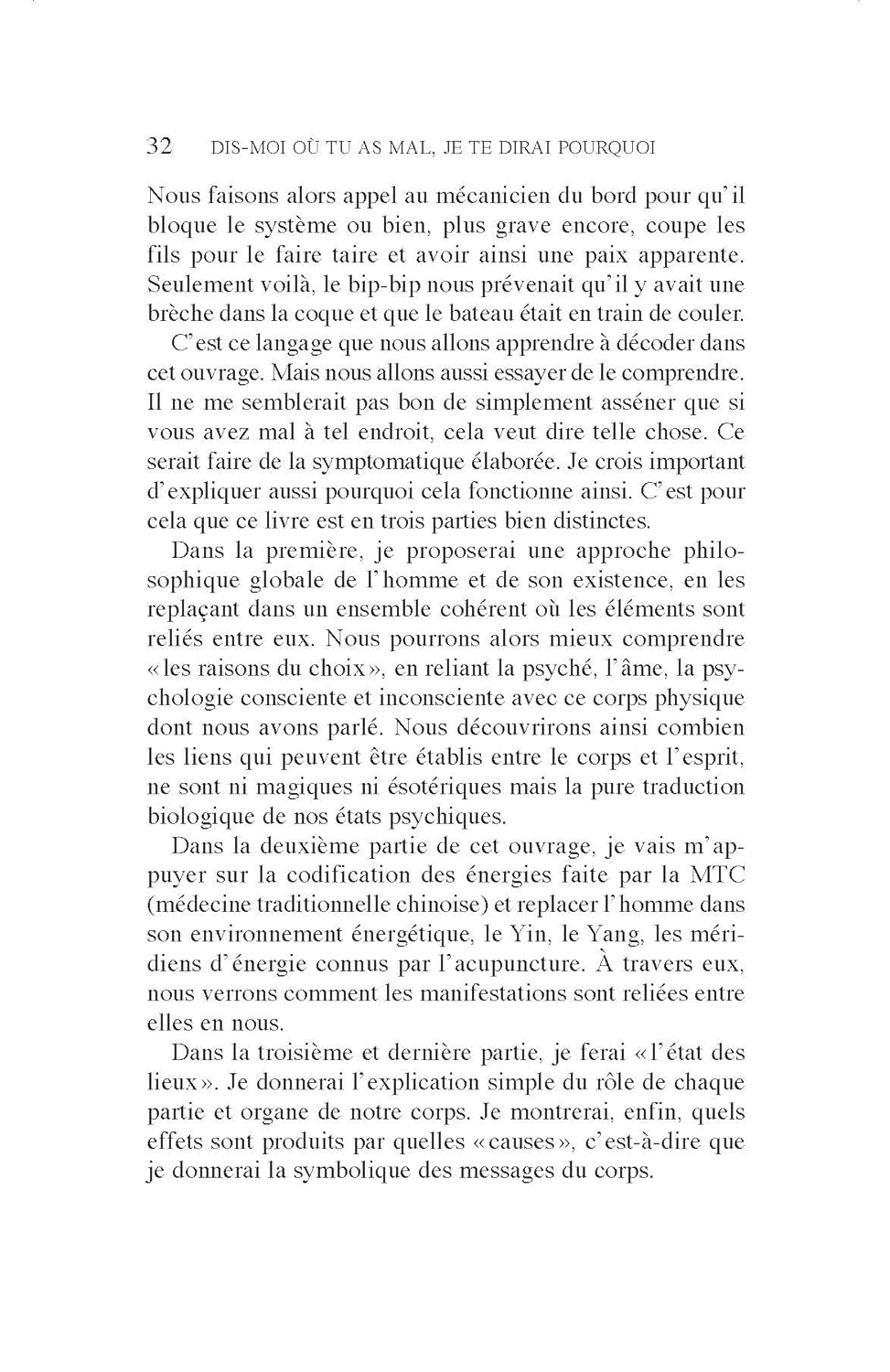Dis-moi où tu as mal, je te dirai pourquoi - Edition collector