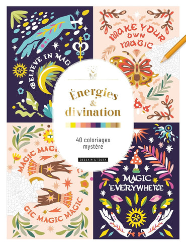 Énergies & divination : 40 coloriages mystère