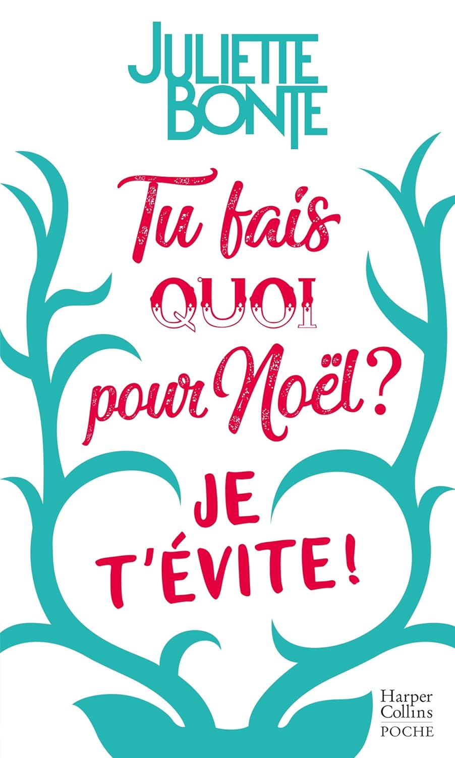 Tu fais quoi pour Noël ? Je t'évite !
