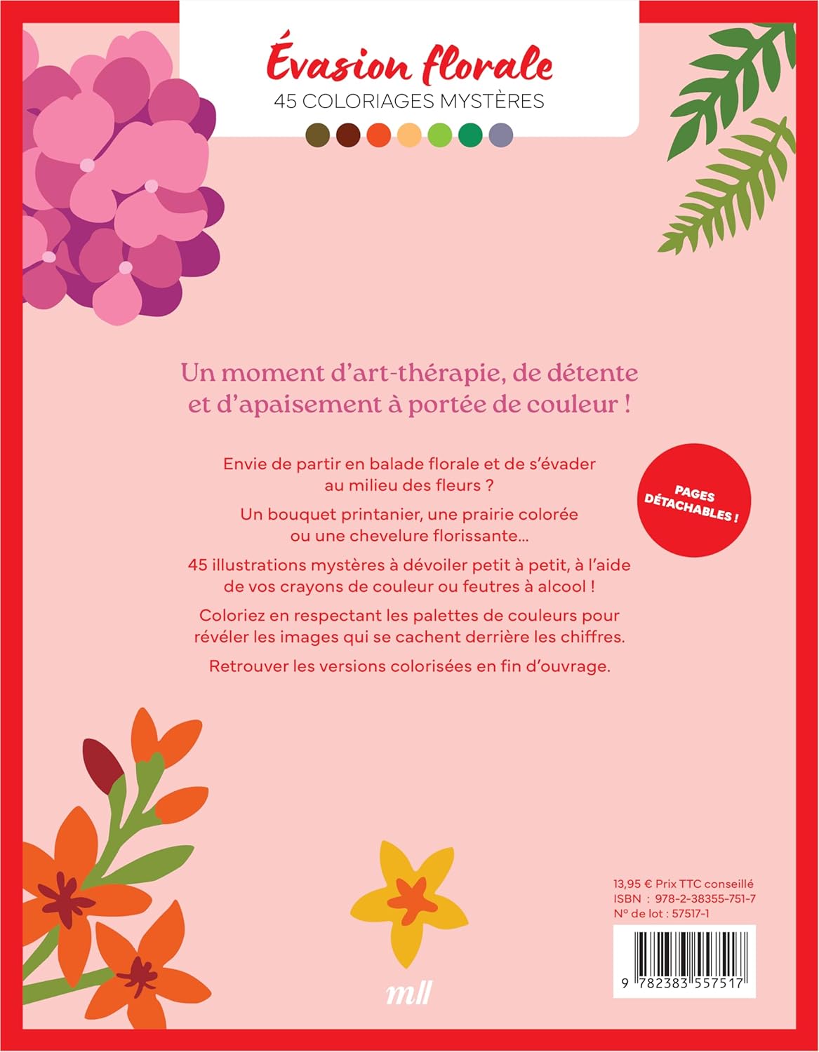 Évasion florale - 45 coloriages mystères