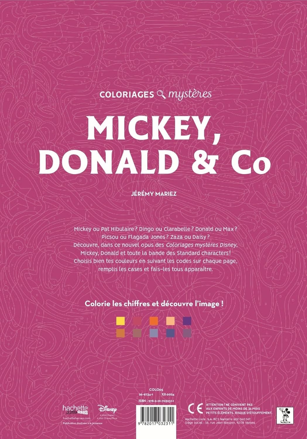 Coloriages mystères Disney - Mickey, Donald & Co