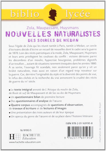 Bibliolycée - Nouvelles naturalistes des Soirées de Médan, Emile Zola, Guy de Maupassant, Joris-Karl
