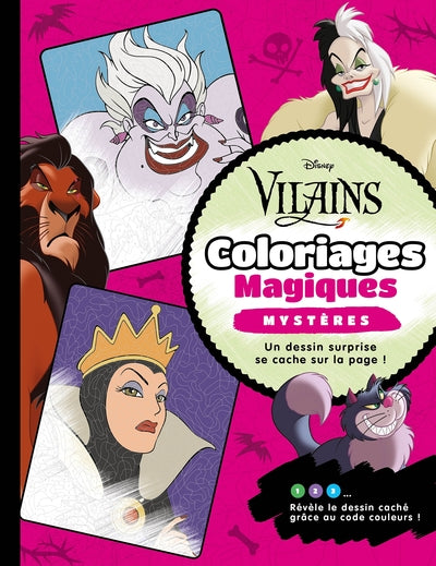 DISNEY - Coloriages Magiques - Mystères - Vilains