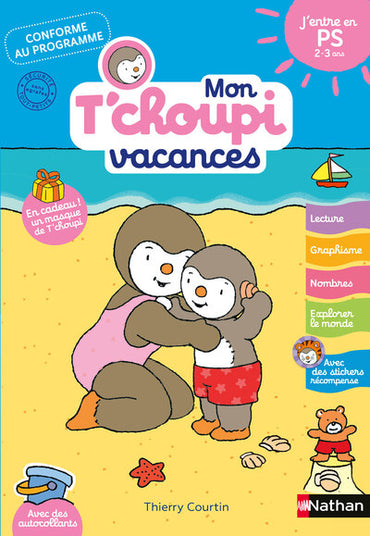 Mon Tchoupi Vacances J'entre en PS 2-3 ans