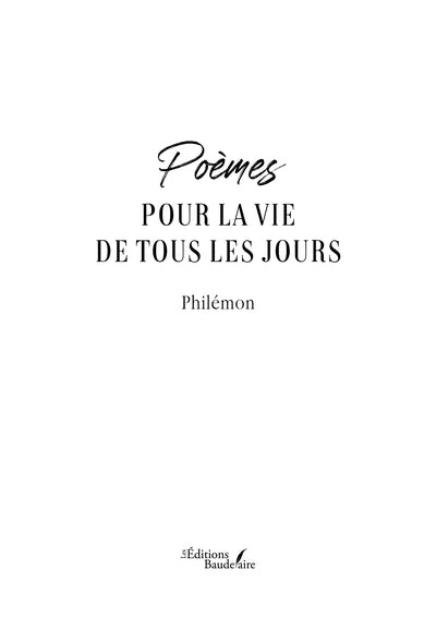 Poèmes pour la vie de tous les jours