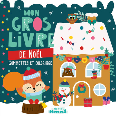 Mon P'tit Hemma - Mon gros livre de Noël - Gommettes et coloriage