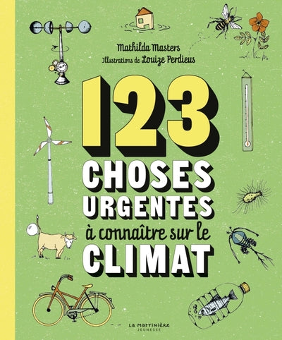 123 choses urgentes à connaître sur le climat