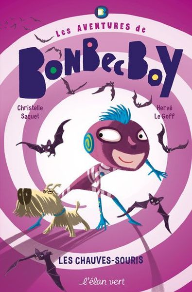 Les aventures de Bonbec Boy - Les chauves-souris