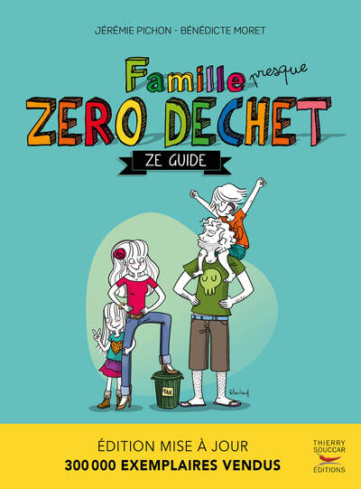 Famille presque Zéro Déchet - Nouvelle édition