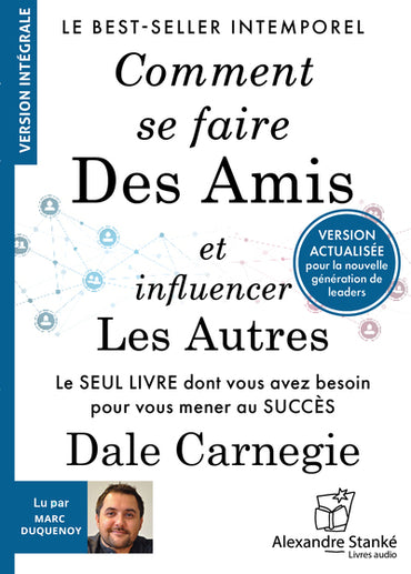 COMMENT SE FAIRE DES AMIS ET INFLUENCER LES AUTRES