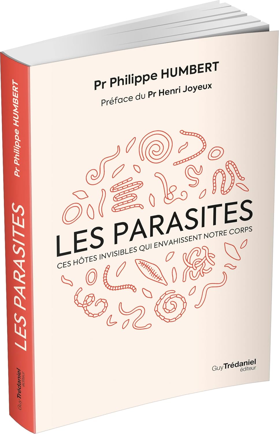 Les Parasites - Ces hôtes invisibles qui envahissent notre corps
