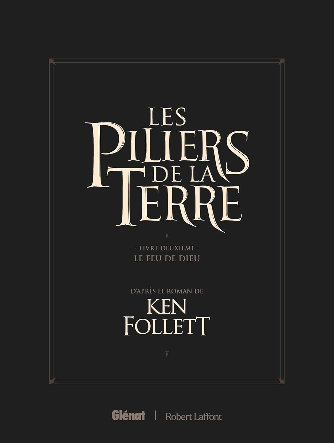 Les Piliers de la Terre - Tome 02