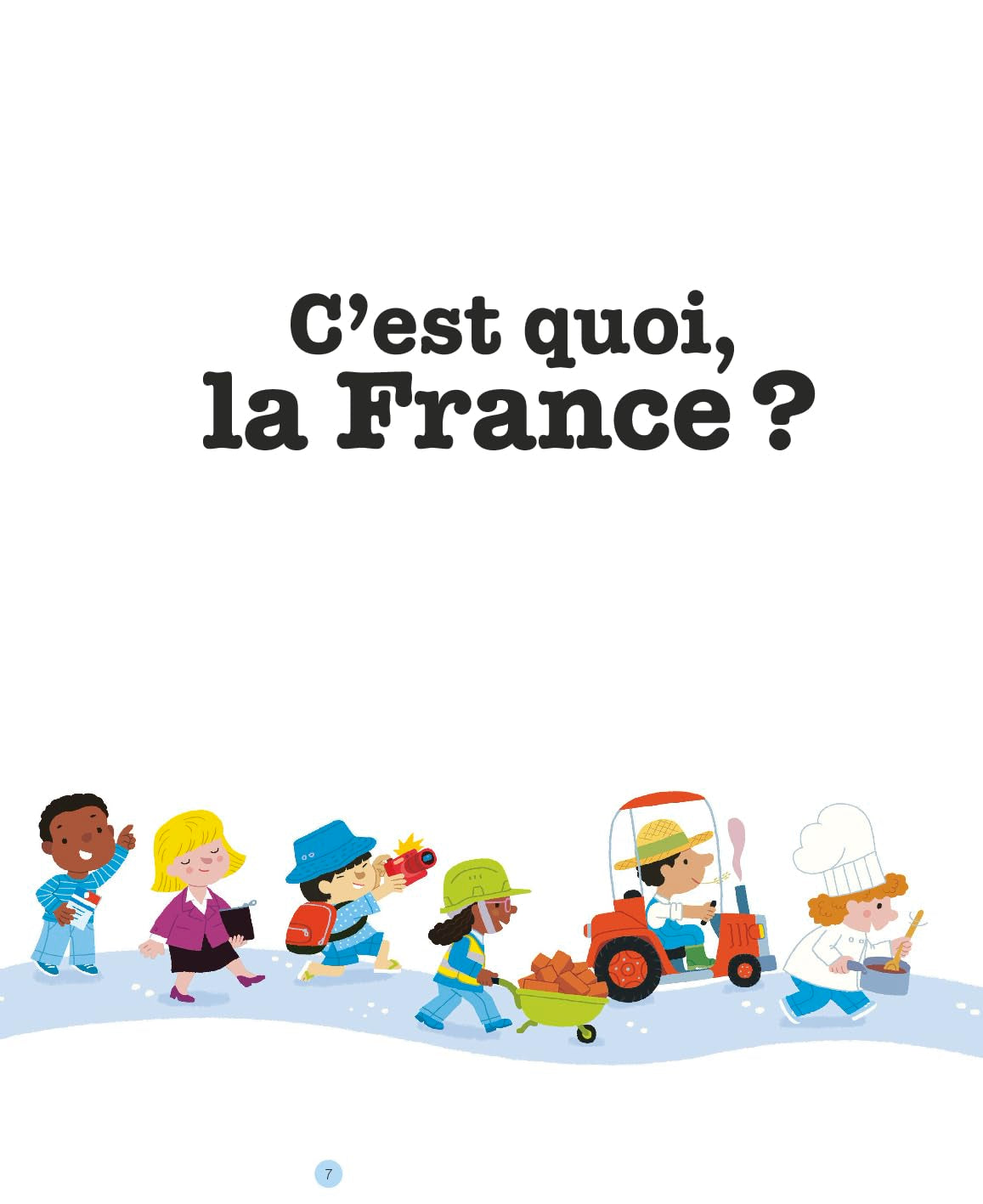 MES ANNÉES POURQUOI - La France - Dès 4 ans