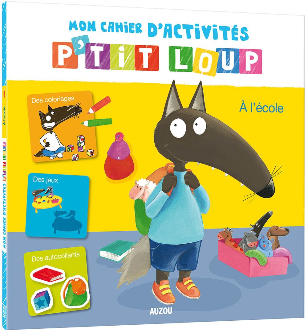 Mon livre d'activités P'tit Loup - A l'école