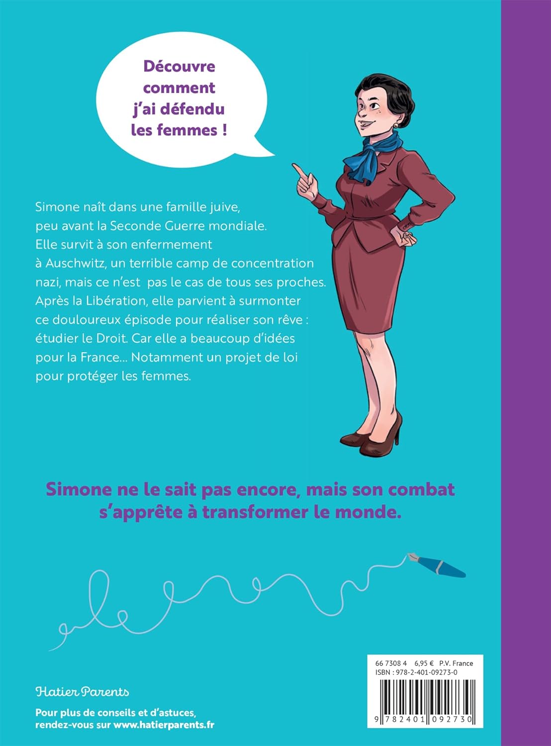 Celles et ceux qui ont transformé le monde - Simone Veil
