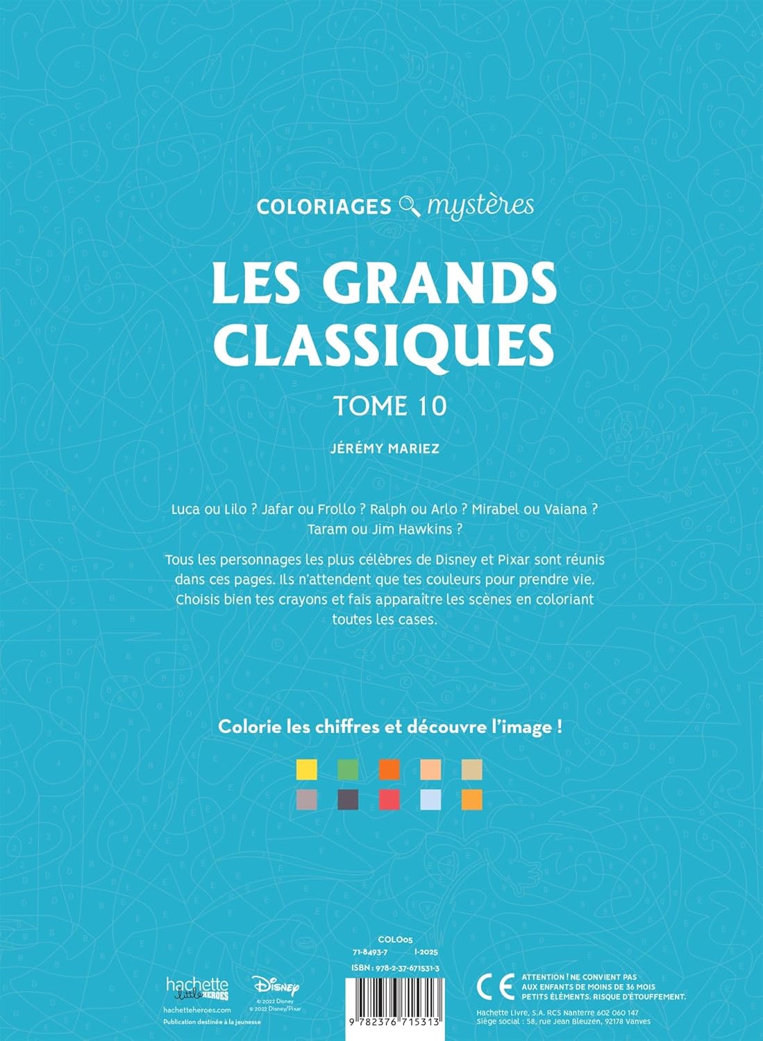 Coloriages mystères Disney - Les Grands classiques Tome 10