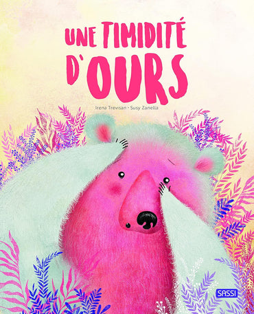 Editions Sassi - Une timidité d'ours