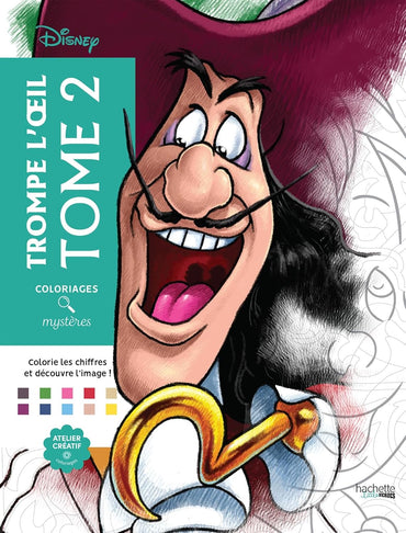 Coloriages mystères Disney - Trompe l'oeil Tome 2
