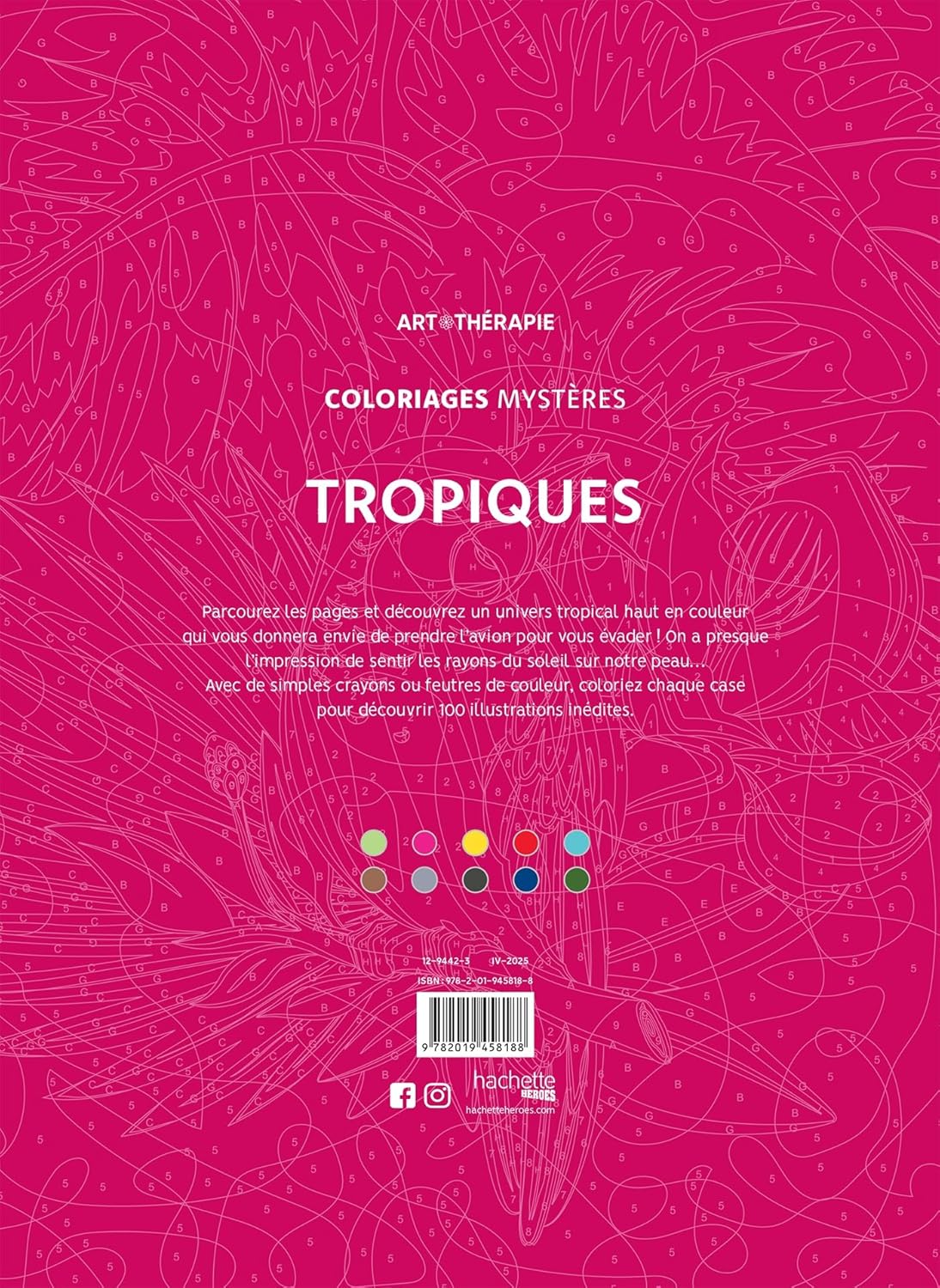 Coloriages mystères - Tropiques