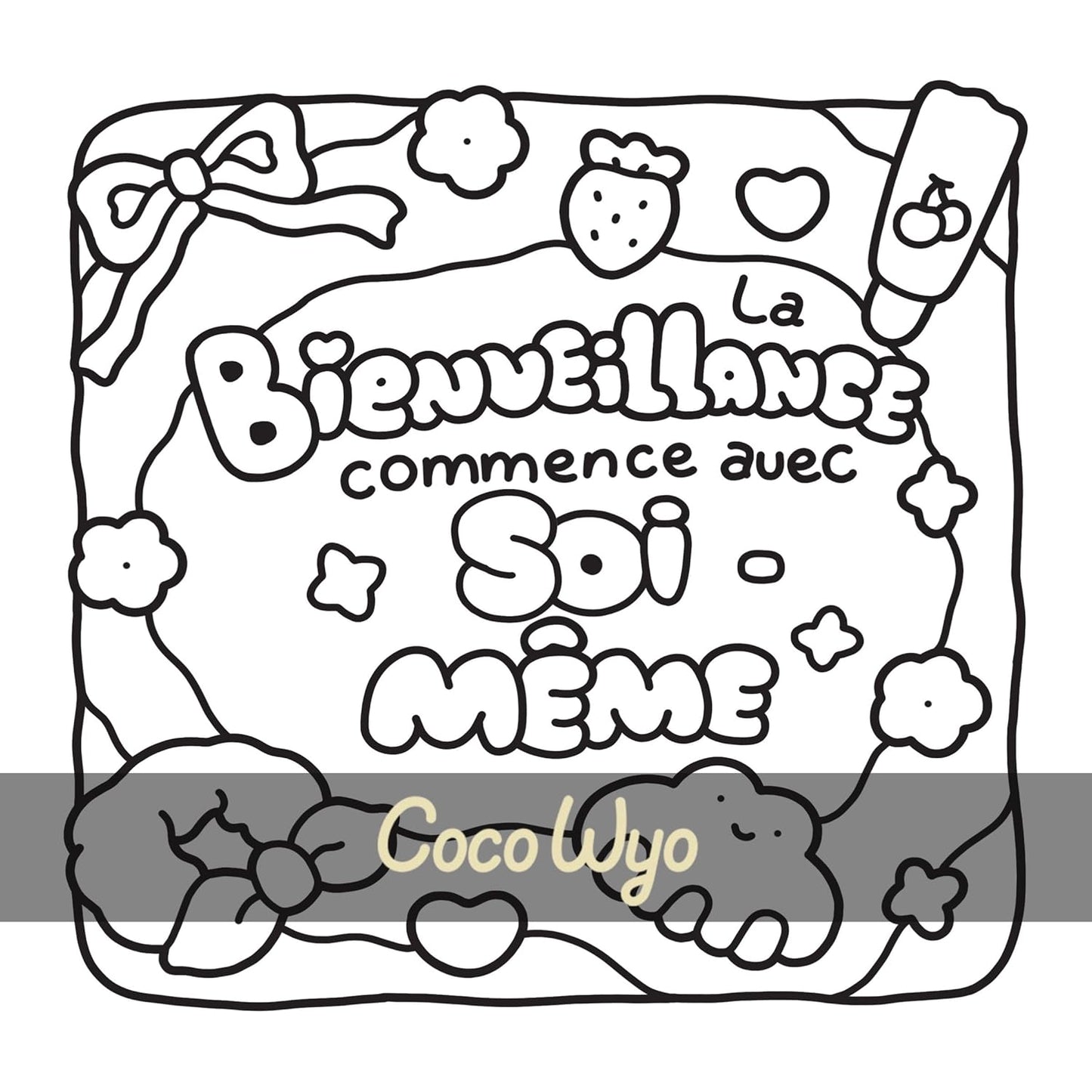 Petits mots cosy - Coco Wyo - Coloriages mignons et cocooning - Cosy colo
