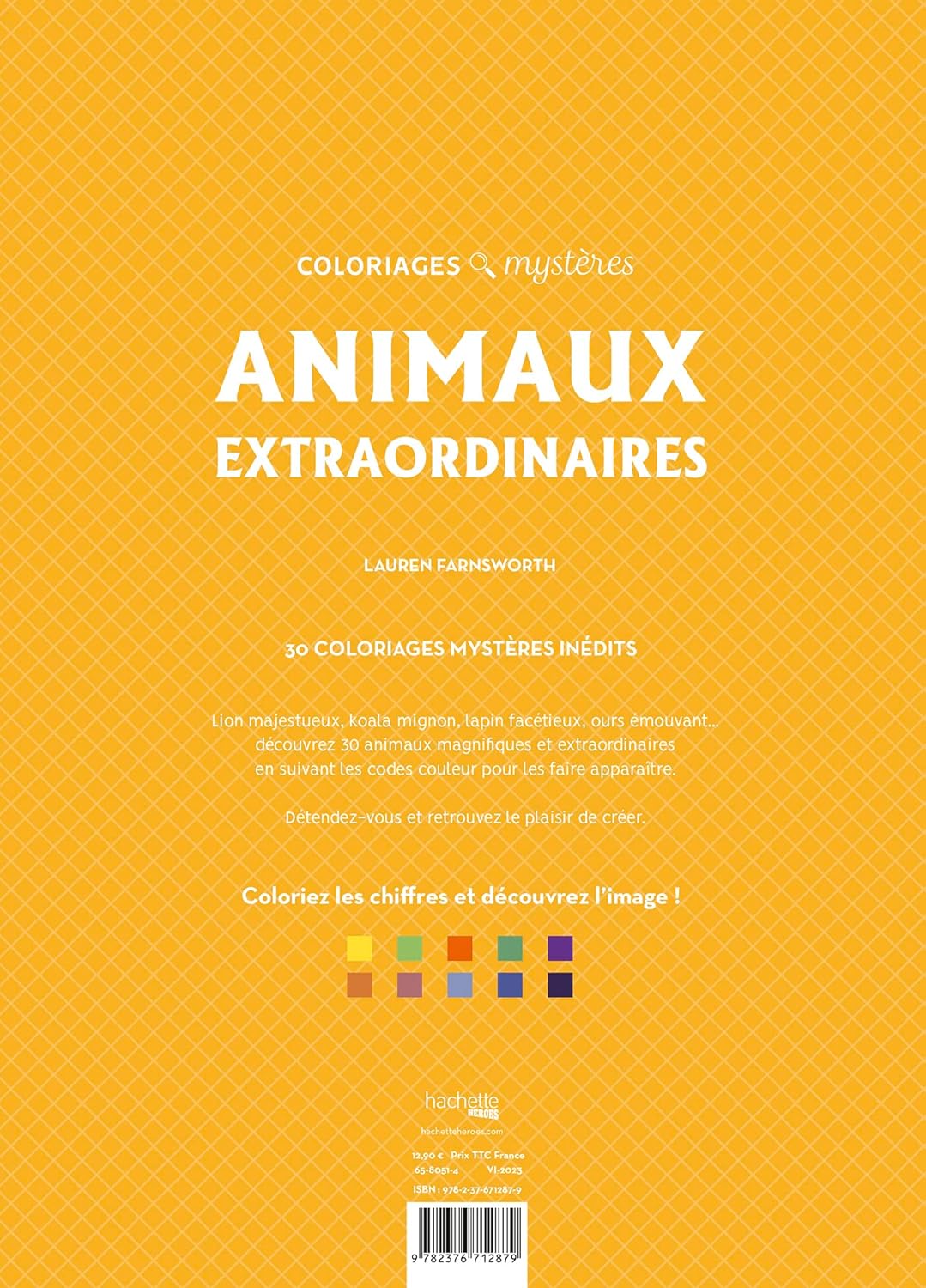 Coloriages mystères - Animaux extraordinaires