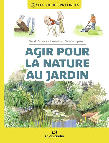 Agir pour la nature au jardin