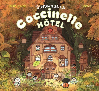Bienvenue au Coccinelle hôtel !