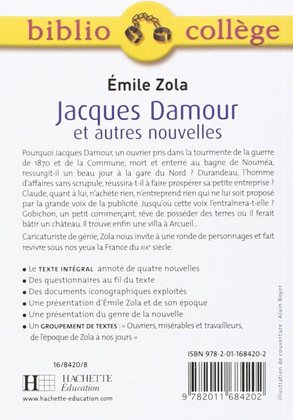 Bibliocollège - Jacques Damour et autres nouvelles, Émile Zola