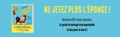 Ne jetez plus l'éponge !
