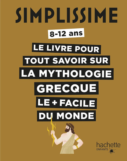 Simplissime - Tout savoir sur la mythologie grecque
