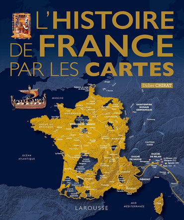 L'Histoire de France par les cartes