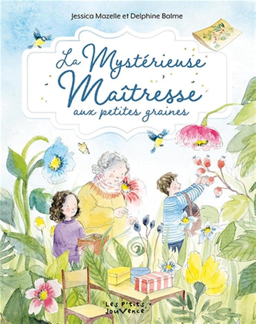 La Mystérieuse Maîtresse aux petites graines