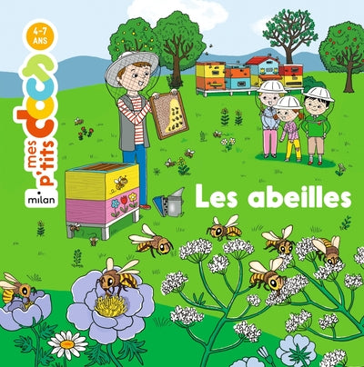 MES P'TITS DOCS - Les Abeilles - Dès 4 ans