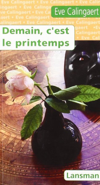 DEMAIN C'EST LE PRINTEMPS