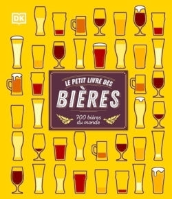 Le petit livre des bières - nouvelle édition