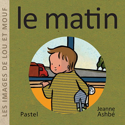 Les images de Lou et Mouf - Le matin
