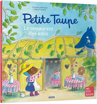 Petit taupe - Le restaurant des amis - Ned