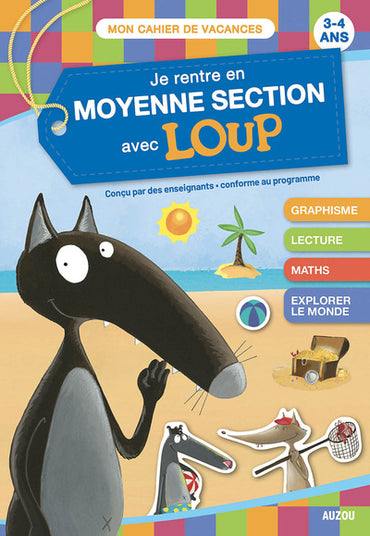 Je rentre en Ms avec Loup - Cahier de vacances