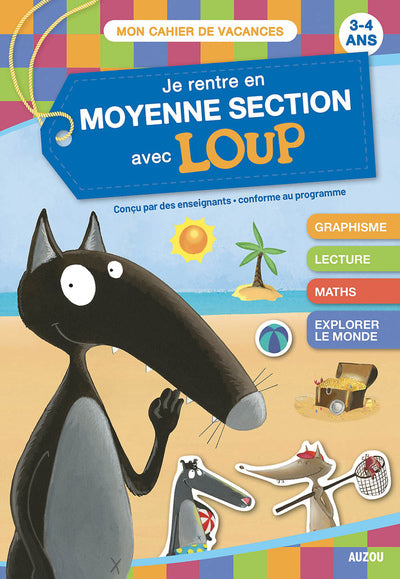 Je rentre en Ms avec Loup - Cahier de vacances