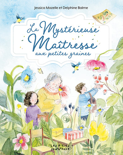 La Mystérieuse Maîtresse aux petites graines