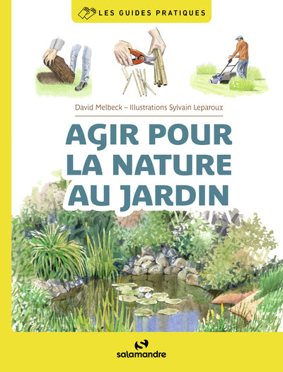 Agir pour la nature au jardin