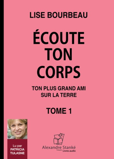 ECOUTE TON CORPS