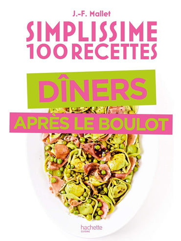 Simplissime Spécial dîner après le boulot