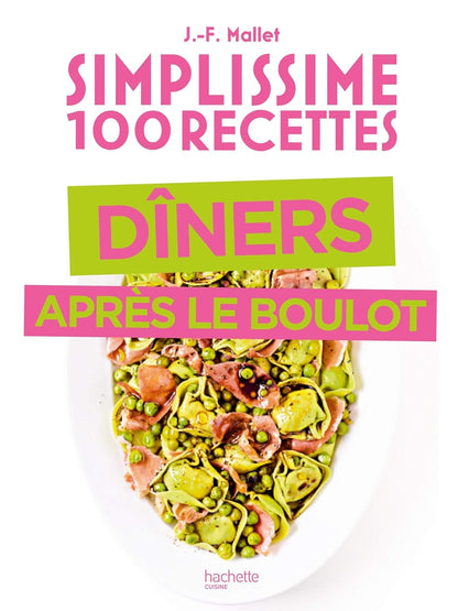 Simplissime Spécial dîner après le boulot
