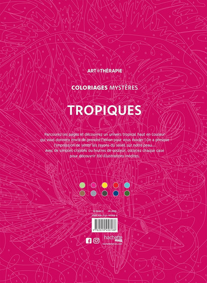 Coloriages mystères - Tropiques